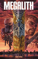 Beyond Megalith