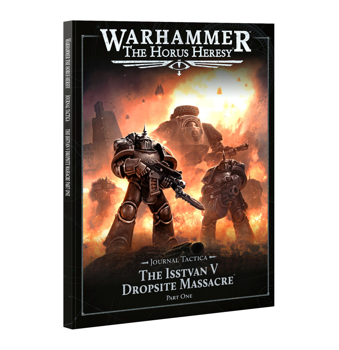 Warhammer 40K The Horus Heresy Journal Tactica - The Isstvan V Dropsite Massacre Part One