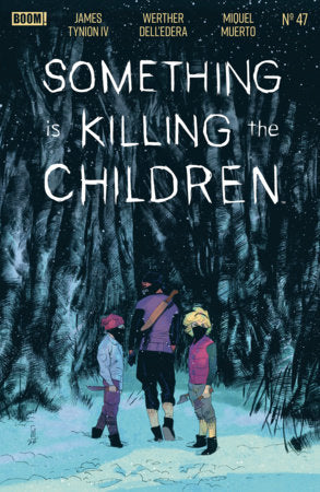 Something is Killing the Children 