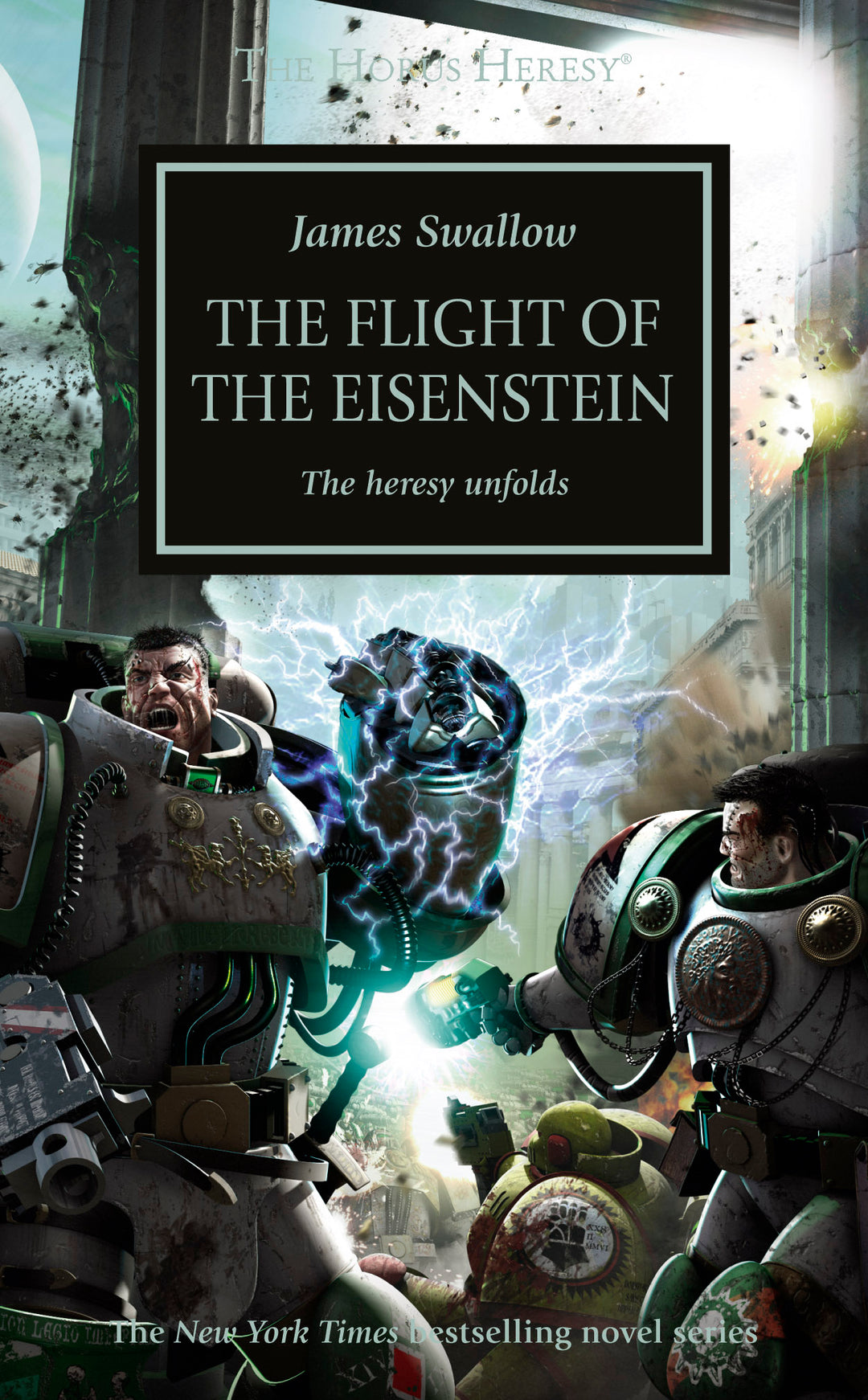 James Swallow - The Flight of The Eisenstein - The Heresy Unfolds (Paperback)