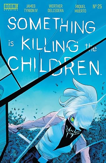 Something is Killing the Children