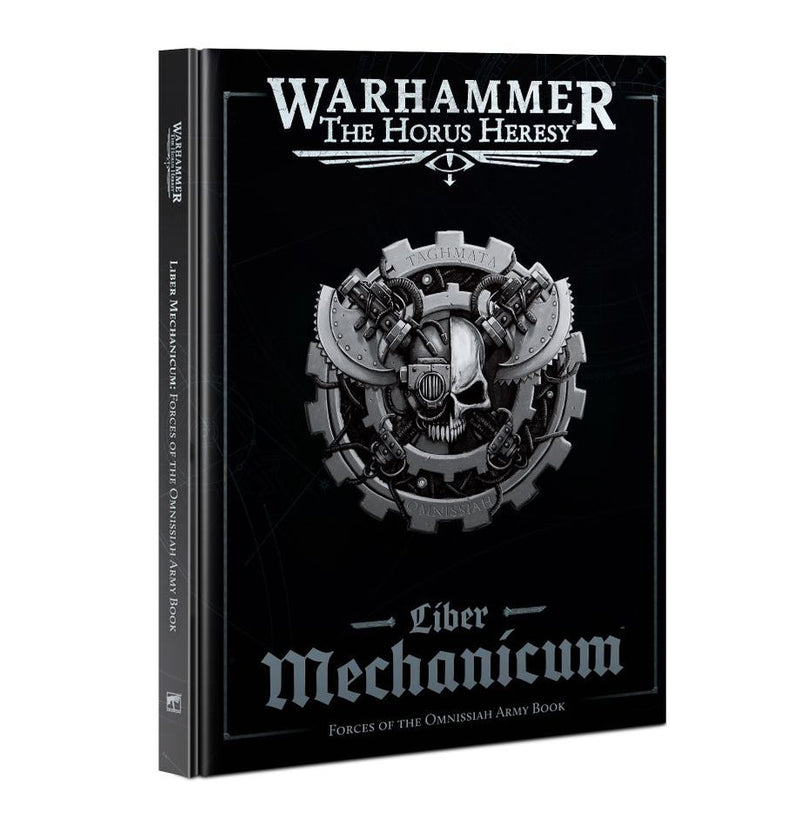 Warhammer: The Horus Heresy - Liber Mechanicum: Forces of the Omnissiah Army Book