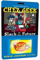 Chez Geek Slack to the Future - Steve Jackson Games - The Hobby Hub